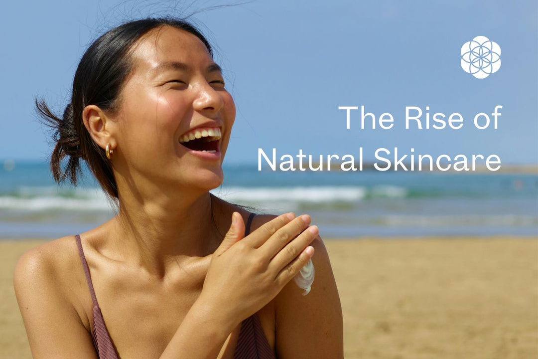 The Rise of Natural Skincare